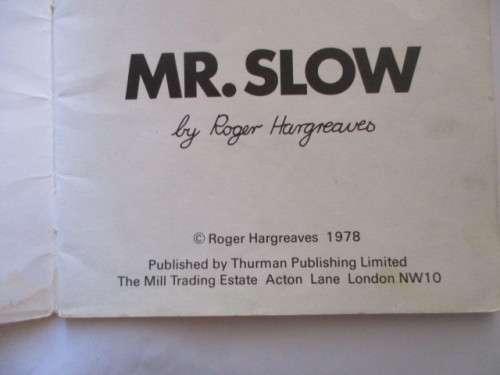 MR. MEN BOOKS  - MR. SLOW - 1978 - FIRST PRINTING OF THESE BOOKS