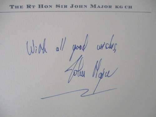 AUTOGRAPHED SIGNED - THE RT HON, SIR JOHN MAJOR PRIME MINISTER OF ENGLAND