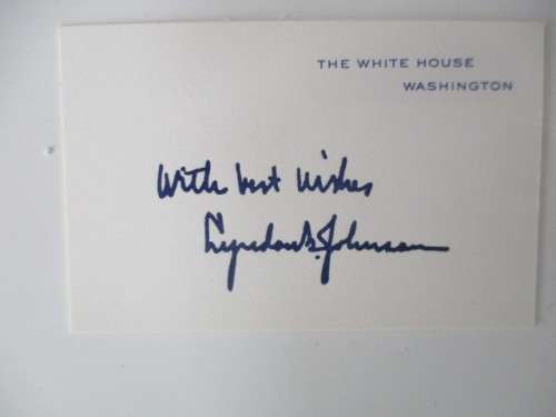 PRESIDENT  LYNDON JOHNSON MEMROBELIA  SEE BELOW