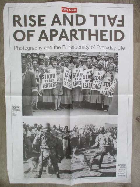 RISE AND FALL OF APARTHEID  POSTER - CITY PRESS