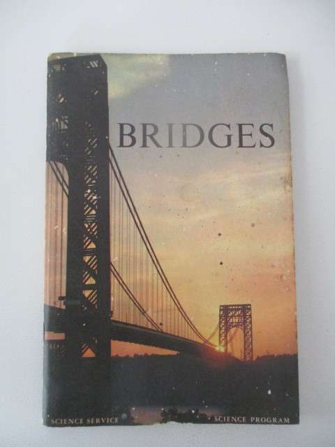 VINTAGE PAPER BACK -  SCIENCE PROGRAMME BOOK ON BRIDGES 1965