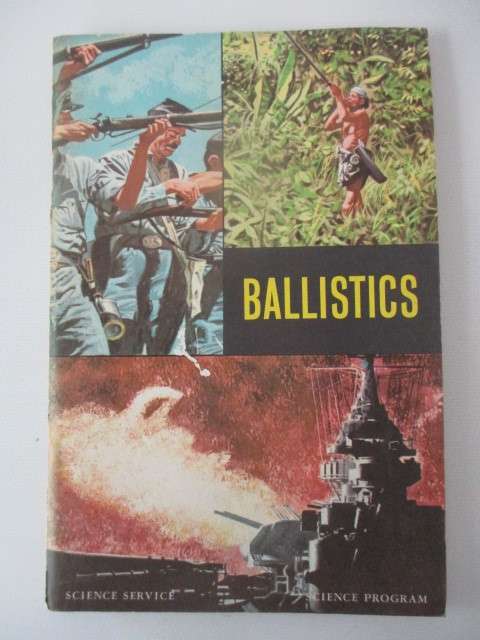 VINTAGE  SCIENCE SERVICE - SCIENCE PROGRAM - BALLISTICS  - 1964