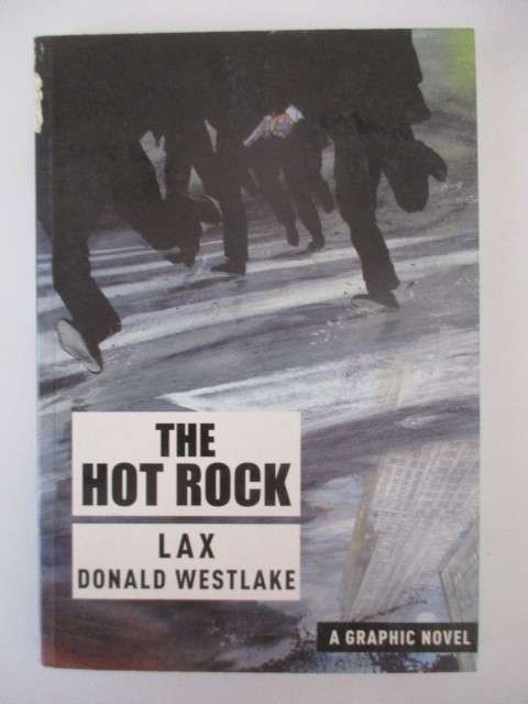 THE HOT ROCK - LAX DONALD WESTLAKE - A GRAPHIC NOVEL