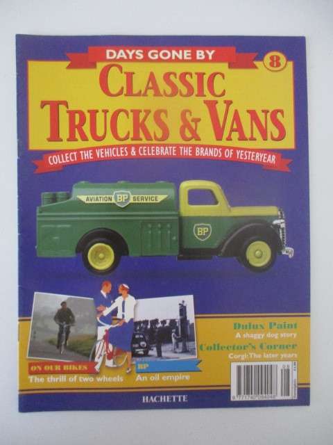 DAYS GONE BY - CLASSIC TRUCKS and VANS NO. 8