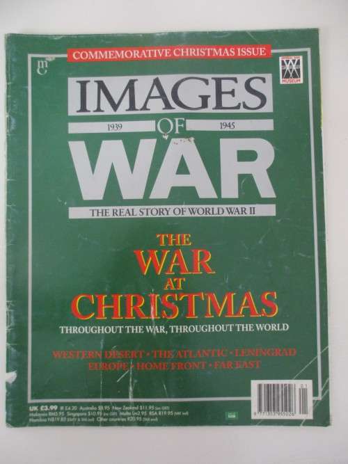 IMAGES OF WAR 1939 - 1945 - THE WAR AT CHRISTMAS