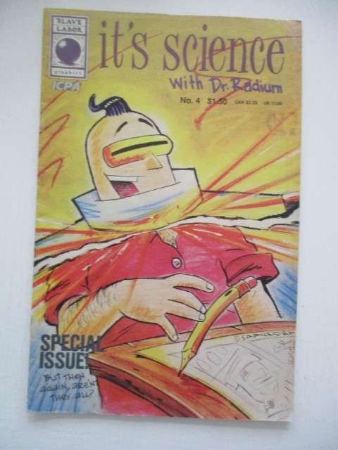 SLAVE LABOR COMICS / ITS SCIENCE WITH DR. RADIUM NO. 4  1987