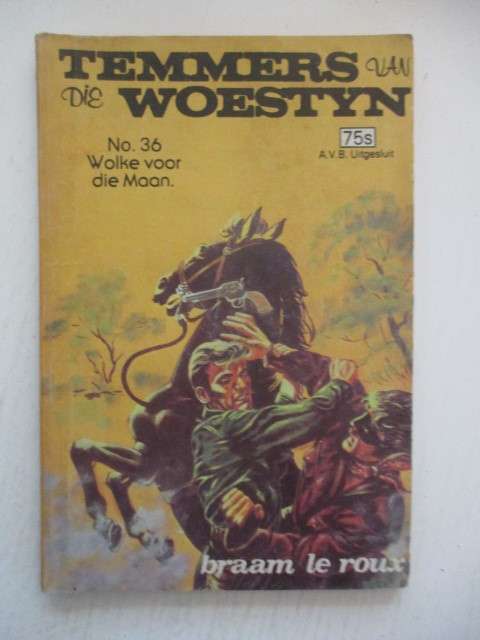 AFRIKAANS - TEMMERS VAN DIE WOESTYN FICTION STORY BOOK
