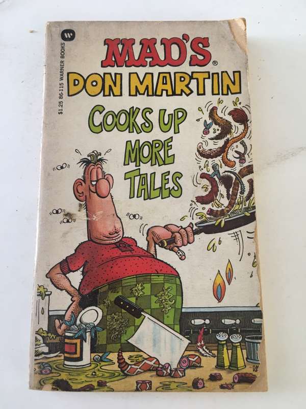 SMALL PAPERBACK MAD`S DON MARTIN COOKS UP MORE TALES FIRST PRINTING 1976