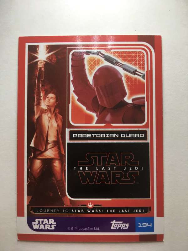 TOPPS -  STAR WARS CARD - THE LAST JEDI  - HOLOGRAPHIC CARD / PRAEPRETORIAN GURRO
