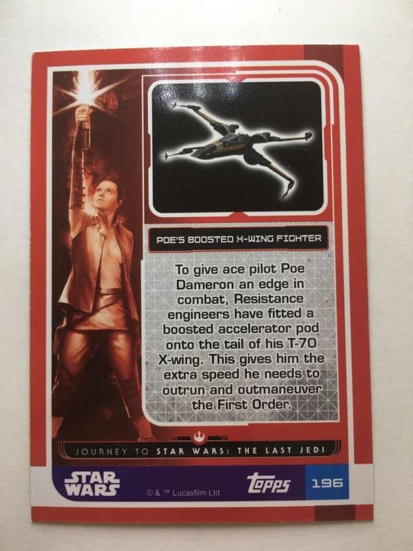 TOPPS -  STAR WARS CARD - THE LAST JEDI  - HOLOGRAPHIC CARD / POE`S BOOSTED X-WING FIGHTER