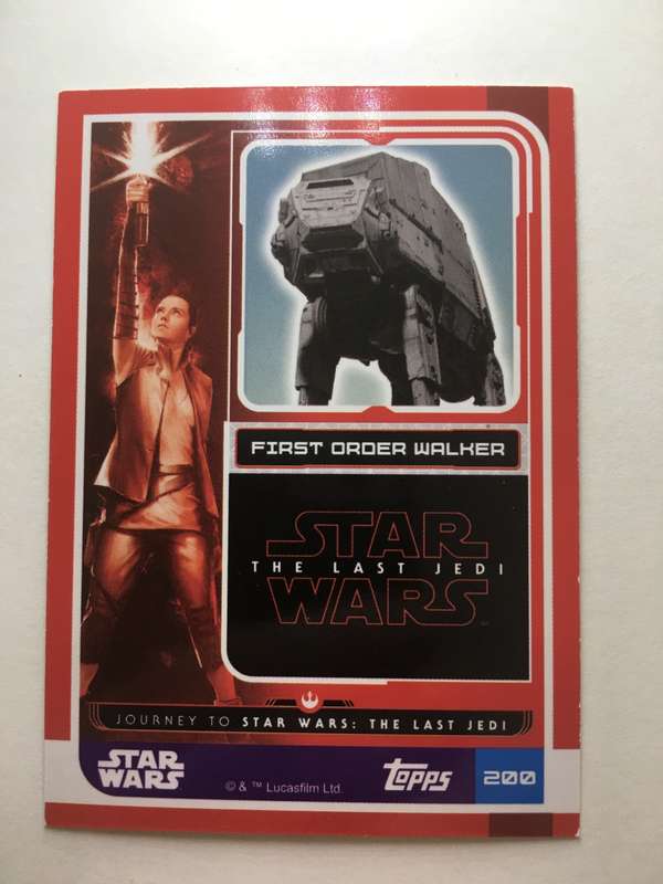 TOPPS -  STAR WARS CARD - THE LAST JEDI  - HOLOGRAPHIC CARD / FIRST ORDER WALKER
