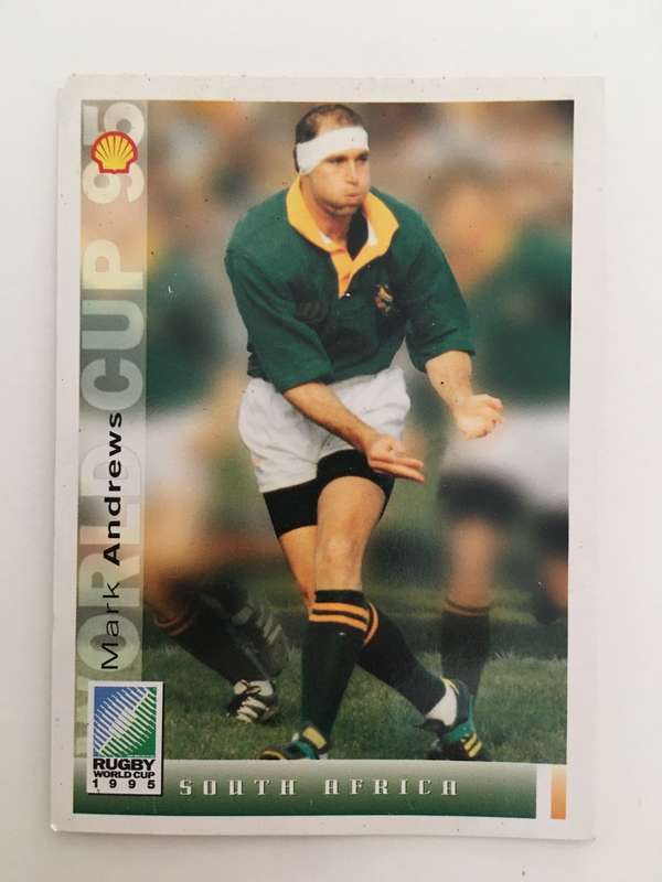 1995 RUGBY WORLD CUP TRADING CARD - SOUTH AFRICA - MARK ANDREWS