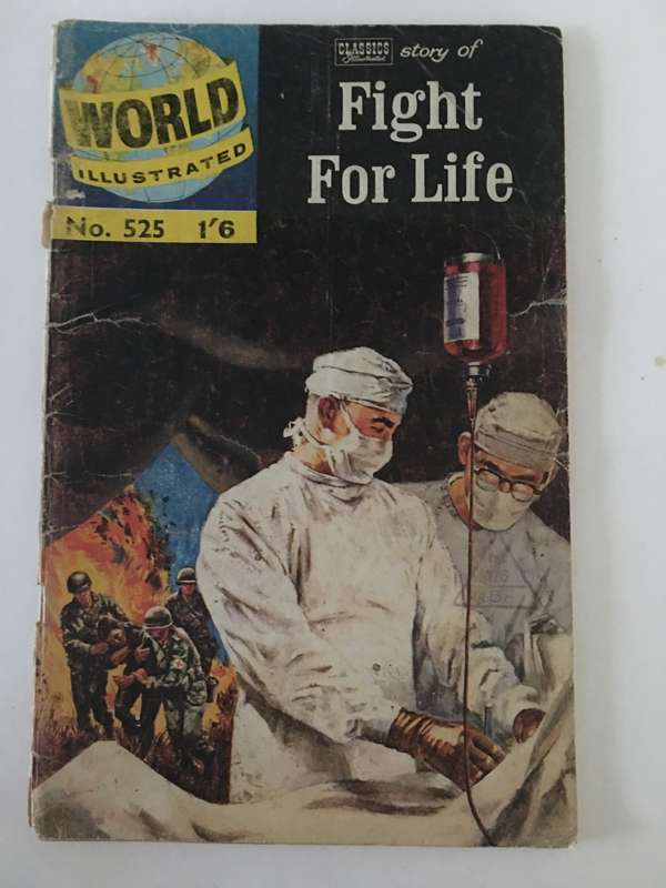 VINTAGE WORLD ILLUSTRATED CLASSICS COMIC - FIGHT FOR LIFE LATE 50`S TO 60`S