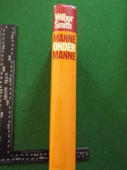 WILBUR SMITH .. MANNE ONDER MANNE .. AFRIKAANS TRANSLATION FROM MEN OF MEN