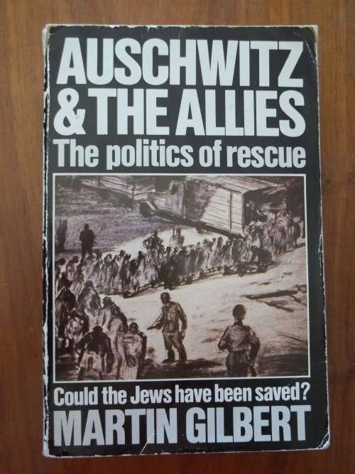 AUSCHWITZ & THE ALLIES - MARTIN GILBERT .. SOFTCOVER
