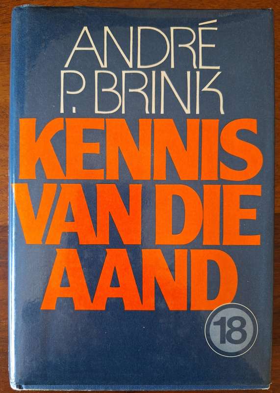 KENNIS VAN DIE AAND - ANDRE P. BRINK - HARDEBAND
