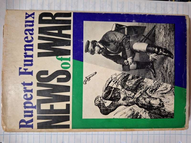 RUPERT FURNEAUX - NEWS OF WAR  - HARDCOVER - MAX PARRISH LONDON