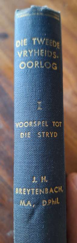 J.H. BREYTENBACH - DIE TWEEDE VREIHEIDSOORLOG  - VOORSPEL TOT DIE STRYD - 1948