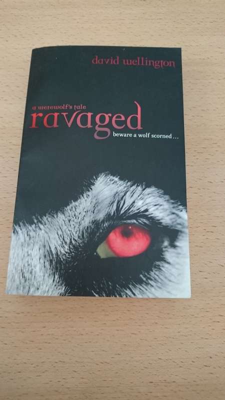 Ravaged by David Wellington