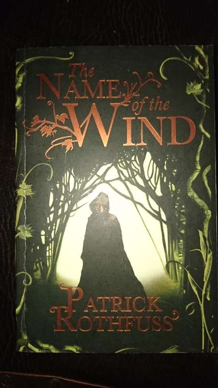 The Name of the Wind by Patrick Rothfuss