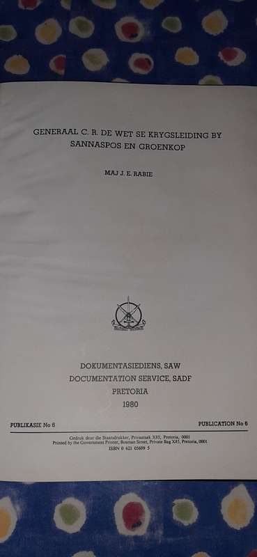 **RARE : Generaal C.R. de Wet Se Krygsleiding by Sannapos en Groenkop (1980) 1st Edition.**