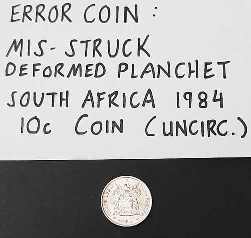 ** ERROR COIN: 1984 South Africa 10c Coin Deformed Planchet (Uncirculated).**