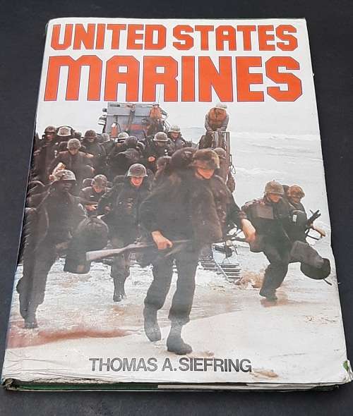 **The United States Marines: Illustrated History Hardcover (1979).**