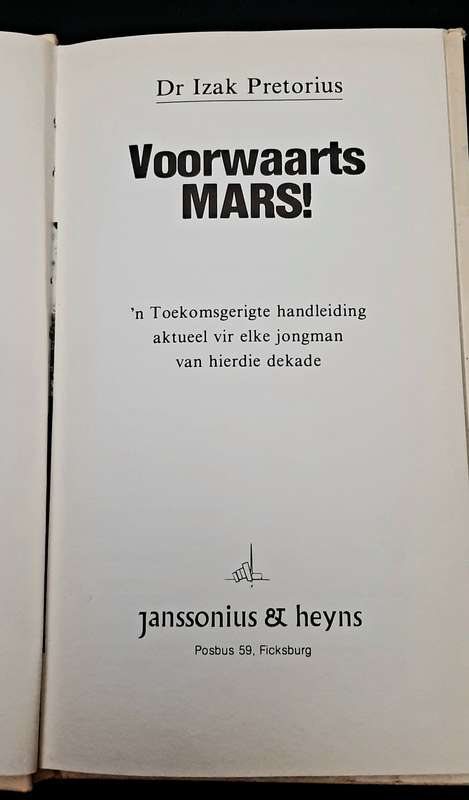 **Border War : 1981 ' Voorwarts Mars ' Hardcover Nat. Service Hardcover Book (Afrikaans 1st Ed.).**