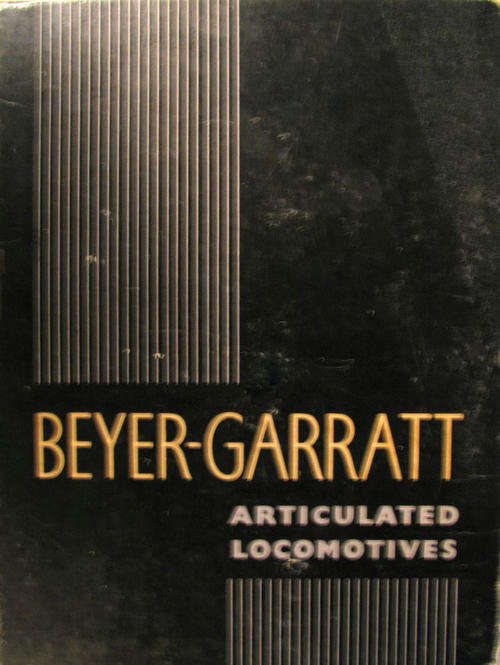 "Beyer-Garratt Articulated Locomotives"  Catalogue c.1948