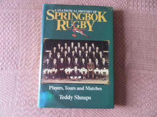 A STATISTICAL HISTORY OF SPRINGBOK RUGBY - SIGNED