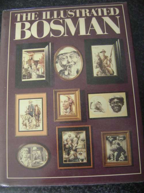 THE ILLUSTRATED BOSMAN - BY PETER BABCOCK
