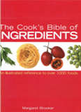 The Cook's Bible of Ingredients
