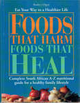 Foods that Harm; Foods that Heal