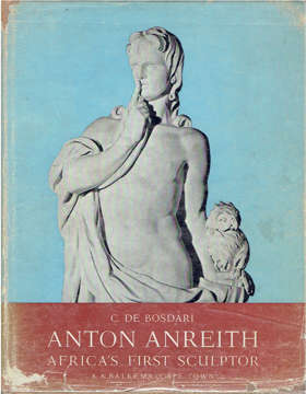 Anton Anreith: Africa's First Sculptor