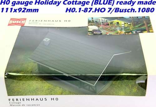 H0 gauge Holiday Cottage (BLUE) ready made 111x92mm H0.1-87.HO 7/Busch.1080