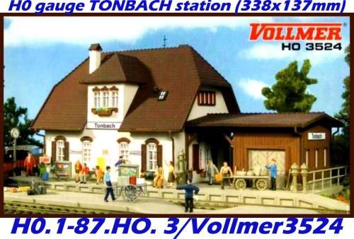 H0 gauge TONBACH station (338x137mm) building kit, H0.1-87.HO. 3/Vollmer.3524