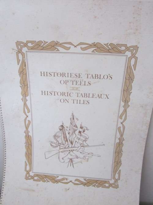HISTORIC TABLEAUX ON TILES HISTORIESE TABLO'S OP TEëLS