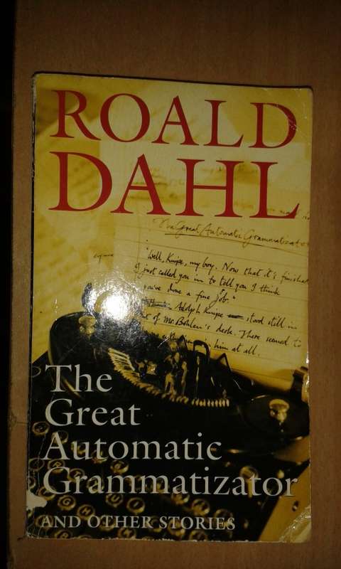 The Great Automatic Grammatizator and other stories - Roald Dahl - free insured postage