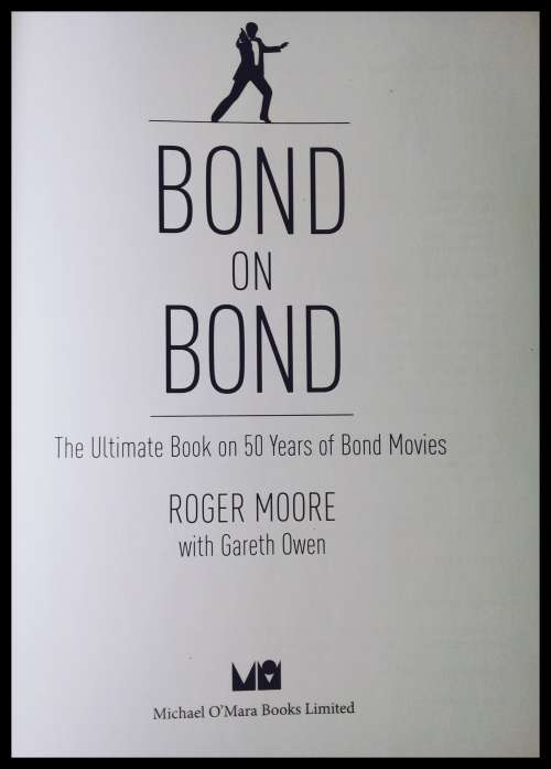 Book, 007 James Bond, BOND ON BOND, ROGER MOORE, plus 3 DVD THE JAMES BOND, ONE BID TAKE ALL!!!