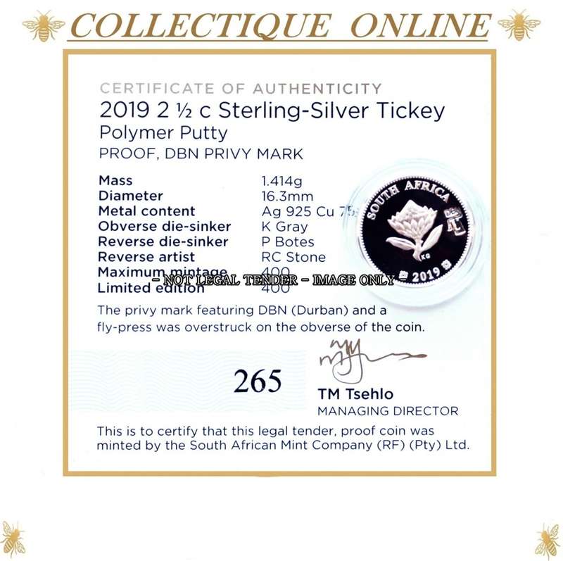 2019 : Proof Tickey (2 ½ Cent ) : Polymer Putty : Durban Flypress.