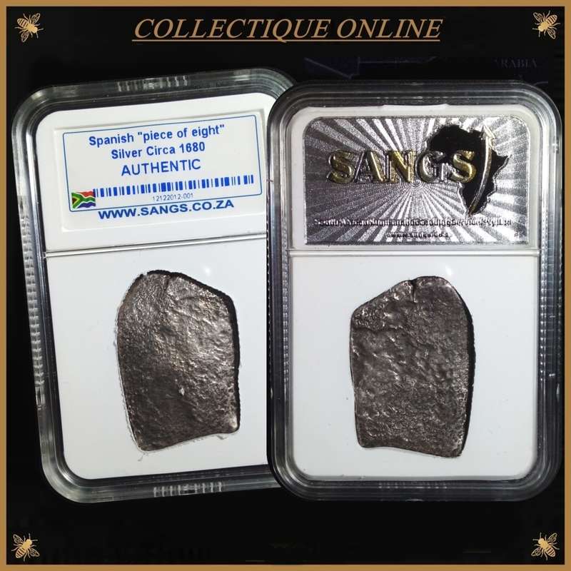 SPANISH `PIECE OF EIGHT` SILVER CIRCA 1680 : GRADE  AUTHENTIC. GRADED by S.A.N.G.S.