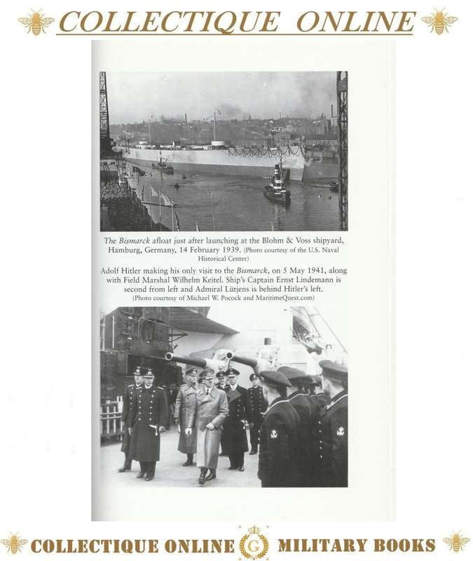 WW II : BISMARCK THE FINAL DAYS OF GERMANY`S GREATEST BATTLESHIP : BY N. ZETTERLING & M. TAMELANDER.