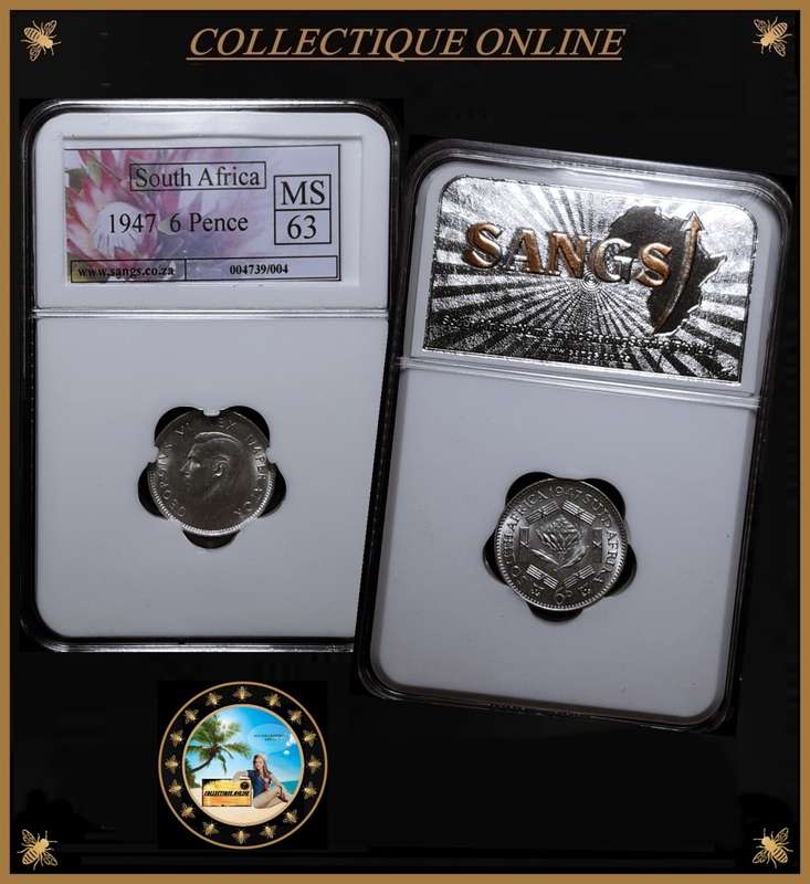1947 : Union of S. A. : 6 PENCE : EXCELLENT COIN GRADED :  in MS 63 : GRADED by S.A.N.G.S.