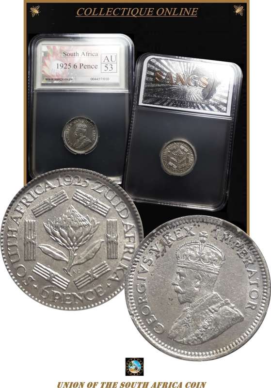 1925 : Union of S. A. : 6 PENCE : EXCELLENT COIN GRADED :  in AU 53 : GRADED by S.A.N.G.S.