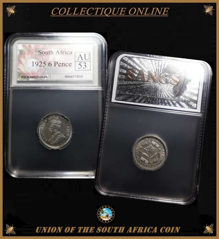 1925 : Union of S. A. : 6 PENCE : EXCELLENT COIN GRADED :  in AU 53 : GRADED by S.A.N.G.S.