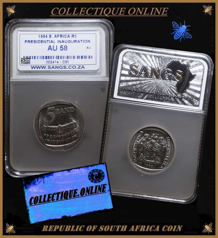 1994: REP.  of SOUTH AFRICA : 5 R : COMMEMORATIVE : PRESIDENTIAL INAGURATION : AU 58 GRADED.