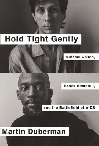 Hold tight gently:  Michael Callen, Essex Hemphill, and the Battlefield of AIDS