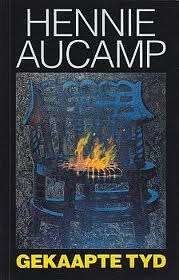 Gekaapte tyd - Hennie Aucamp
