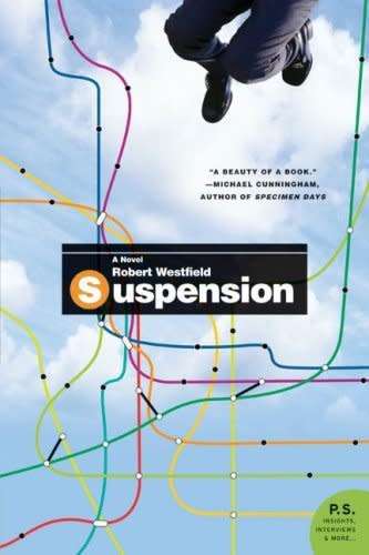 Suspension - A novel by Robert Westfield