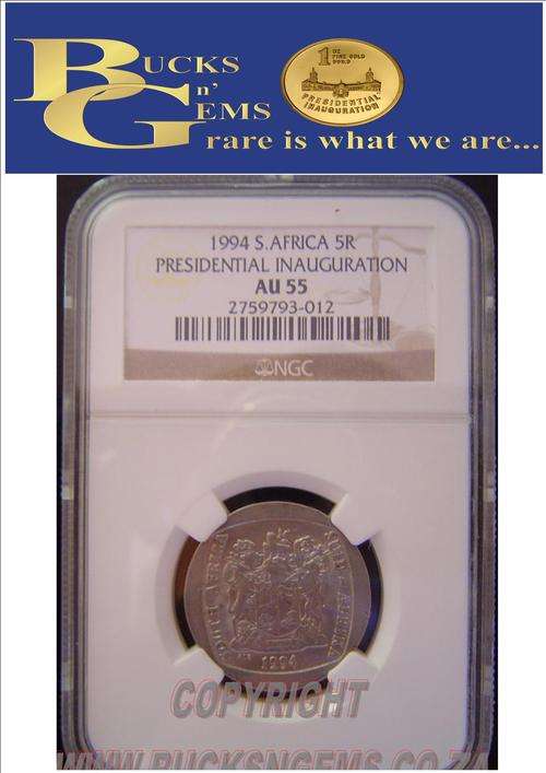 *AU55*  1994 INAUGURATION  R5 COIN AU55 -NGC GRADE 3 AVAILABLE